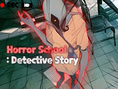 Lalao Horror School Detective Story