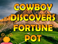 Lalao Cowboy Discovers Fortune Pot
