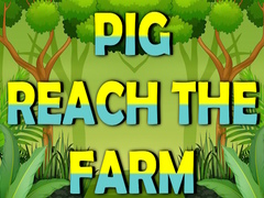 Lalao Pig Reach The Farm