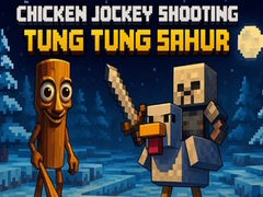 Lalao Chicken Jockey Shooting Tung Tung Sahur