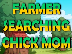 Lalao Farmer Searching Chick Mom