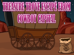 Lalao Treasure Trove Escape from Cowboy Capital