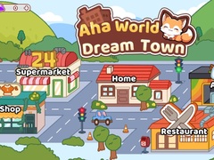 Lalao Aha World Dream Town