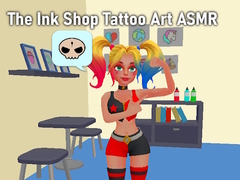 Lalao The Ink Shop Tattoo Art ASMR