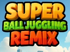 Lalao Super Ball Juggling Remix