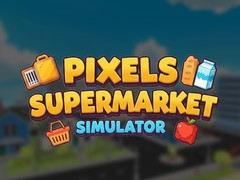 Lalao Pixels Supermarket Simulator