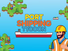 Lalao Port Shipping Tycoon