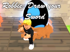 Lalao Robbie: Draw your Sword