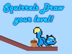 Lalao Squirrels Draw your level!