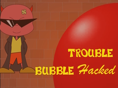 Lalao Bubble Trouble Hacked