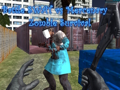 Lalao Battle SWAT vs Mercenary Zombie Survival