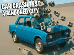 Lalao Car Crash Test Abandoned City