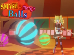 Lalao Smash & Merge Balls