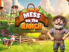 Lalao Mess on the Ranch
