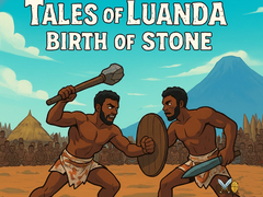 Lalao Tales of Luanda: Birth of Stone