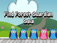 Lalao Find Forest Guardian Gaia