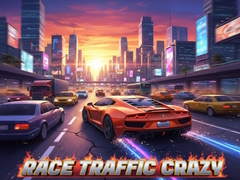 Lalao Race Traffic Crazy