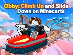 Lalao Obby: Climb Up and Slide Down on Minecarts
