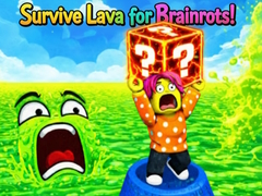 Lalao Survive Lava for Brainrots!