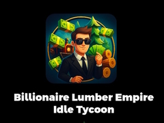 Lalao Billionaire Lumber Empire Idle Tycoon