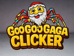 Lalao Goo Goo Gaga Clicker