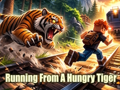 Lalao Running From A Hungry Tiger