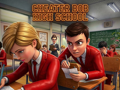Lalao Cheater Bob High School 