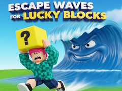 Lalao Escape Waves for Lucky Blocks