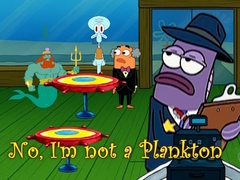 Lalao No, I'm not a Plankton