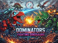 Lalao Dominators: Fighting Dinosaurs