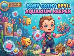 Lalao Baby Cathy Ep51: Aquarium Keeper
