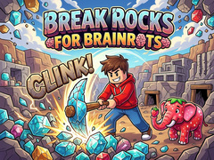 Lalao Break Rocks For Brainrots