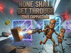 Lalao None Shall Get Through: Save Cappuccina!