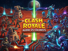 Lalao Clash Royale: Aliens Vs Colonists