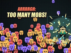 Lalao Arrrrgh:Too Many Mobs!