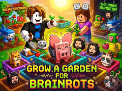 Lalao Grow a garden for Brainrots