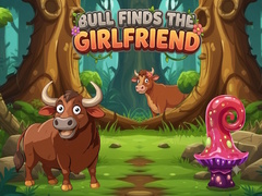 Lalao Bull Finds the Girlfriend