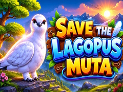 Lalao Save the Lagopus Muta