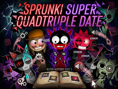 Lalao Sprunki Super Quadtruple Date
