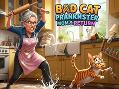 Lalao Bad Cat Prankster Mom's Return