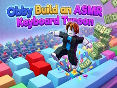 Lalao Obby: Build an ASMR Keyboard Tycoon