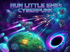 Lalao Run Little Ship: Cyberpunk