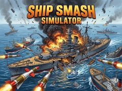 Lalao Ship Smash Simulator