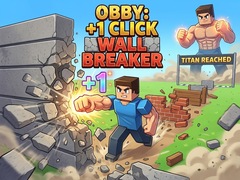 Lalao Obby: +1 Click Wall Breaker