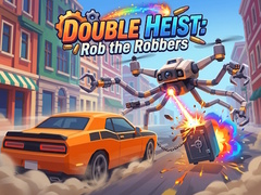 Lalao Double Heist: Rob the Robbers