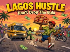 Lalao Lagos Hustle - Don't Drop the Gala