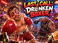 Lalao Last Call Drunken Boxer
