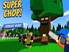 Lalao Super Chop! Forest Hero