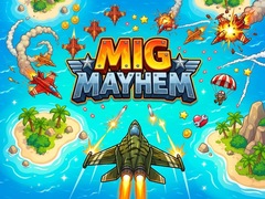 Lalao Mig Mayhem