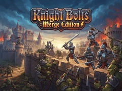 Lalao Knight Bolts : Merge Edition